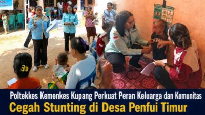 Poltekkes Kemenkes Kupang Perkuat Peran Keluarga dan Komunitas Cegah Stunting di Desa Penfui Timur