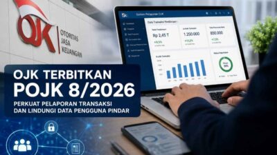 OJK Perketat Pengawasan Pindar, Terbitkan POJK Baru untuk Perkuat Pelaporan dan Lindungi Data Pengguna