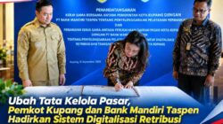 Ubah Tata Kelola Pasar, Pemkot Kupang dan Bank Mandiri Taspen Hadirkan Sistem Digitalisasi Retribusi